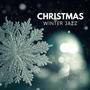 Christmas Winter Jazz: Smooth Jazz Interpretations of Christmas Classics