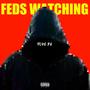 Feds Watching (Explicit)