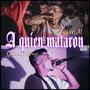 A quien mataron (feat. KeyRM) [Explicit]