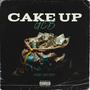 Cake Up (Explicit)