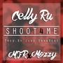 Shoot 4 Me (Explicit)