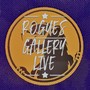 Rogues Gallery (Live) [Explicit]