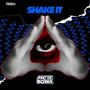 Shake it