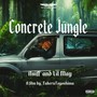 Concrete Jungle (Explicit)