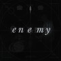 Enemy