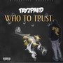 Who to Trust (Explicit)