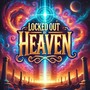 Locked Out of Heaven (Explicit)