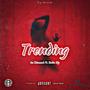 Trending (feat. Ice Diamond) [Explicit]