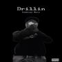 Drillin (Explicit)