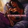 In a Sentimental Mood