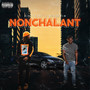 Nonchalant (Explicit)