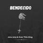 Bendecido (feat. Jota Jota & Over Thin King) [Explicit]