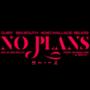 NO PLANS (feat. Djiby, BIG South, 4040wallace & 82jigs) [Explicit]