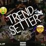 Trendsetter (feat. Nana Dinero)