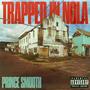 Trapped In NOLA (Explicit)