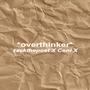 overthinker (feat. Coni X)