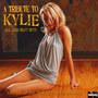 A Tribute To Kylie Minogue - All Her Best Bits