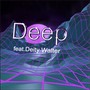 Deep (feat. Deity Walter)