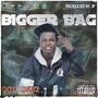 Bigger bag (Explicit)