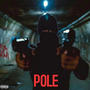 Pole (Explicit)