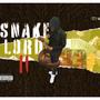 SNAKE LORD 2 (Explicit)