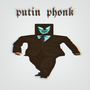 Putin Phonk (Explicit)