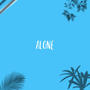 Alone (feat. Mahali) [Explicit]