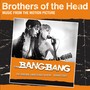 Brothers of the Head (Music from the Motion Picture) [Explicit]