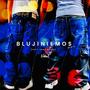 Blujiniemos (feat. Samy Acero) [Remix] [Explicit]