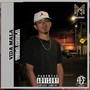 Vida Mala (Explicit)