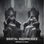 BRUTAL HIGHNESSES