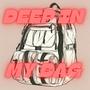 Deep In My Bag (Explicit)