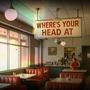 Where's Your Head At The Disco Diner Cover