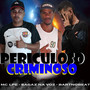 Periculoso Criminoso (Explicit)