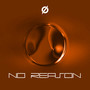 No Reason (Extended Mix)