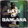 Days Of Bandana (Explicit)