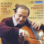 Zoltán Kodály, Works for Cello (Complete)