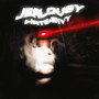 Jealousy Hate & Envy (Explicit)