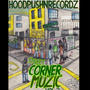 hoodpushnrecordz street corner muzic vol 2 (Explicit)