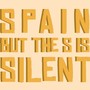 Spain but the S is Silent