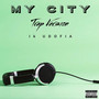 My City (Trap Version) [Explicit]