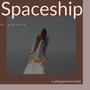 Spaceship (Explicit)