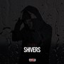 Shivers (Explicit)