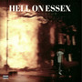 Hell On Essex (Explicit)