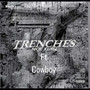 Trenches (Explicit)