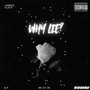 Why Lie? (Explicit)