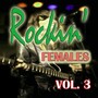 Rockin Females, Vol. 3