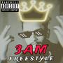 3am Freestyle (Explicit)