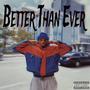 Better Than Ever (Explicit)