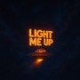 Light Me Up